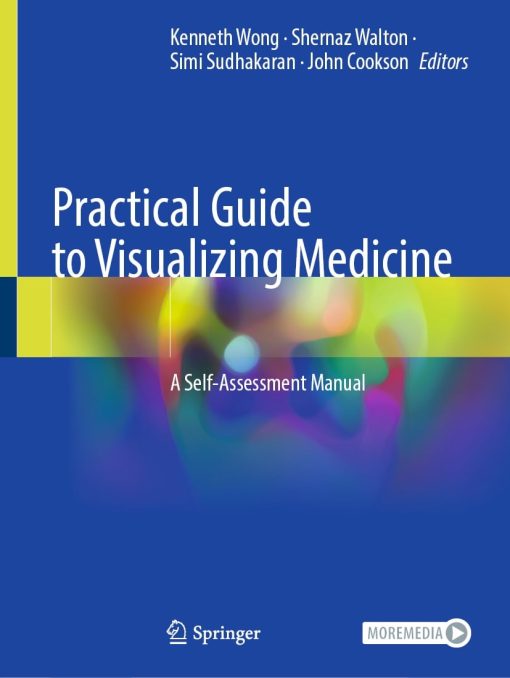 Practical Guide to Visualizing Medicine (PDF)