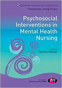 Psychosocial Interventions in Mental Health Nursing (Transforming Nursing Practice Series) (PDF)