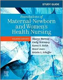 Study Guide for Foundations of Maternal-Newborn and Women’s Health Nursing, 8th Edition (EPUB)