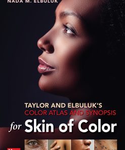 Taylor and Elbuluk’s Color Atlas and Synopsis for Skin of Color (PDF)