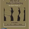 The Art of Body Contouring: After Massive Weight Loss, 2nd edition (PDF)