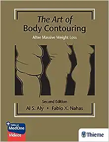 The Art of Body Contouring: After Massive Weight Loss, 2nd edition (PDF)