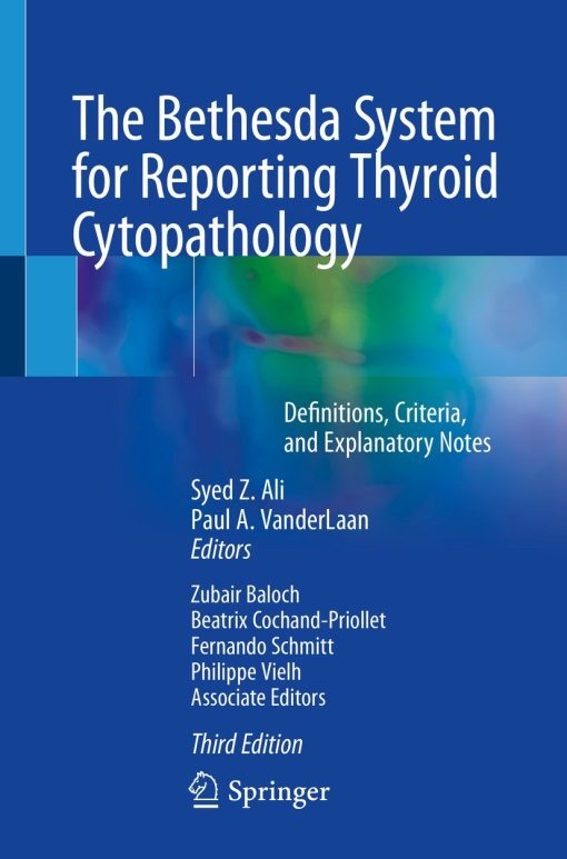 The Bethesda System for Reporting Thyroid Cytopathology, 3rd Edition (PDF)