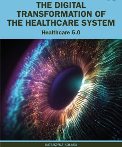 The Digital Transformation of the Healthcare System (PDF)