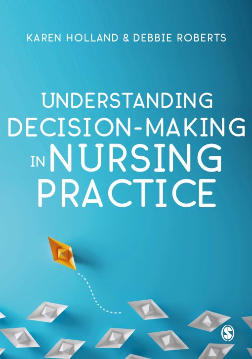 Understanding Decision-Making in Nursing Practice (PDF)