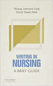 Writing in Nursing: A Brief Guide (Short Guides to Writing in the Disciplines) (PDF)