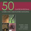 50 Gastrointestinal Cases and Associated Imaging (PDF)