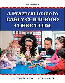 A Practical Guide to Early Childhood Curriculum, 10th Edition (PDF)