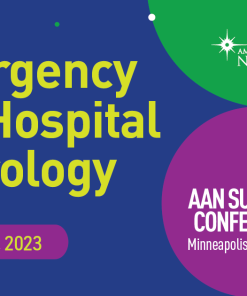 AAN Summer Conference 2023: Emergency and Hospital Neurology (Course)