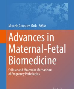 Advances in Maternal-Fetal Biomedicine (ePub Book)