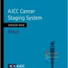 AJCC Cancer Staging System: Anus: Version 9 of the AJCC Cancer Staging System (PDF)