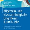 Allgemein- und viszeralchirurgische Eingriffe im 3. und 4. Jahr (ePub Book)