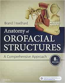 Anatomy of Orofacial Structures: A Comprehensive Approach, 8th edition (PDF)