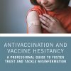 Antivaccination and Vaccine Hesitancy (PDF)