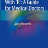 Biostatistics With ‘R’: A Guide for Medical Doctors (ePub Book)