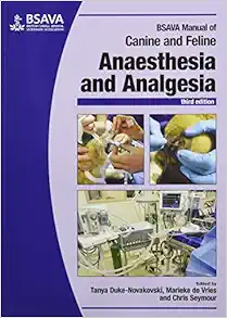 BSAVA Manual of Canine and Feline Anaesthesia and Analgesia (BSAVA British Small Animal Veterinary Association), 3rd Edition (PDF)