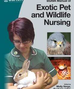 BSAVA Manual of Exotic Pet and Wildlife Nursing