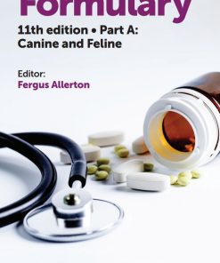 BSAVA Small Animal Formulary – Part A: Canine and Feline, 11th Edition (PDF)