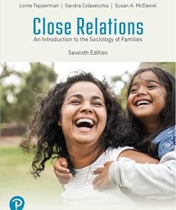 Close Relations: An Introduction to the Sociology of Families, 7th Edition (PDF)