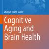 Cognitive Aging and Brain Health (ePub Book)