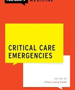 Critical Care Emergencies (What Do I Do Now Emergency Medicine)