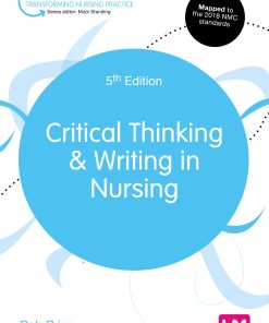 Critical Thinking and Writing in Nursing, 5th Edition (PDF)