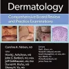 Dermatology: Comprehensive Board Review and Practice Examinations (EPUB)