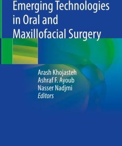 Emerging Technologies in Oral and Maxillofacial Surgery (PDF)