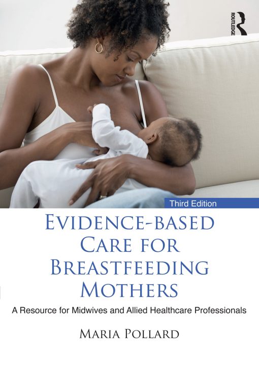 Evidence-based Care for Breastfeeding Mothers, 3rd Edition (PDF)