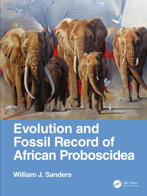 Evolution and Fossil Record of African Proboscidea (PDF)