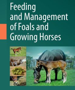 Feeding and Management of Foals and Growing Horses (PDF)