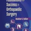 Foundations for Success in Orthopaedic Surgery (ePub Book)