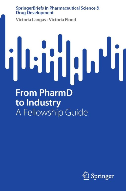 From PharmD to Industry (PDF)