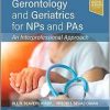 Gerontology and Geriatrics for NPs and PAs: An Interprofessional Approach (EPUB)