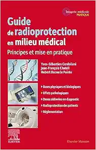 Guide de radioprotection en milieu médical: Principes et mise en pratique (PDF)