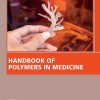 Handbook of Polymers in Medicine (PDF)