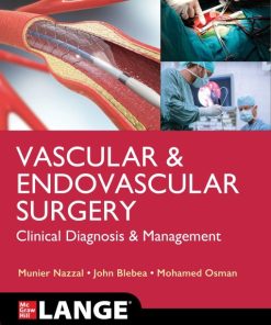 LANGE Vascular and Endovascular Surgery: Clinical Diagnosis and Management (PDF)