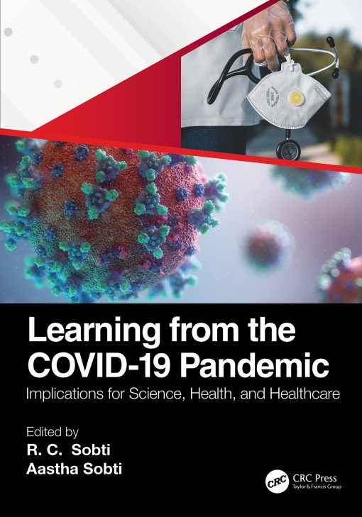 Learning from the COVID-19 Pandemic: Implications for Science, Health, and Healthcare (PDF)