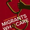 Migrants Who Care (PDF)