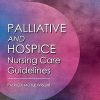 Palliative and Hospice Nursing Care Guidelines