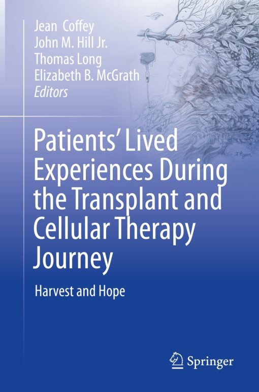 Patients’ Lived Experiences During the Transplant and Cellular Therapy Journey (PDF)