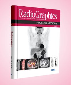 Radiographics NUCLEAR MEDICINE 2023