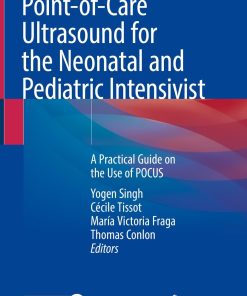 Point-of-Care Ultrasound for the Neonatal and Pediatric Intensivist (PDF)