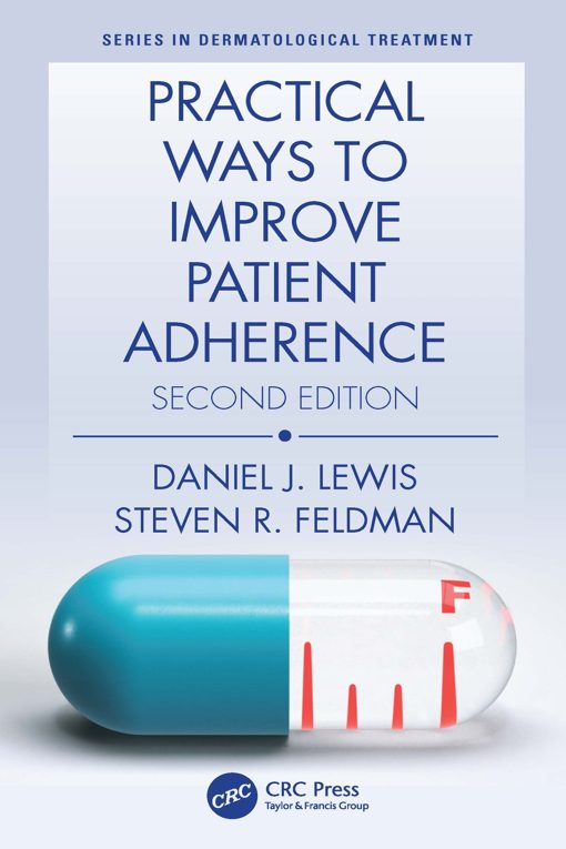 Practical Ways to Improve Patient Adherence, 2nd Edition (PDF)