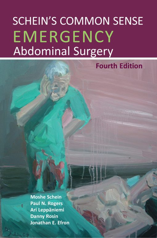 Schein’s Common Sense Emergency Abdominal Surgery, 4th Edition (EPUB)