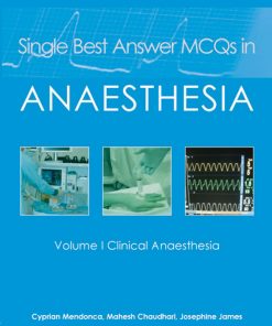 Single Best Answer MCQs in Anaesthesia: Volume I Clinical Anaesthesia (ePub Book)