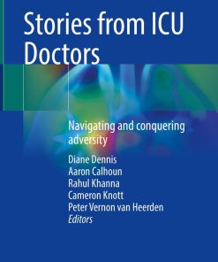 Stories from ICU Doctors: Navigating and conquering adversity (PDF)