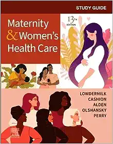 Study Guide for Maternity & Women’s Health Care, 13th Edition (EPUB)