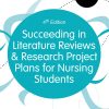 Succeeding in Literature Reviews and Research Project Plans for Nursing Students, 4th Edition (PDF)