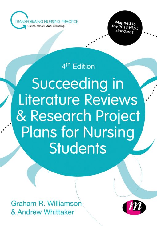 Succeeding in Literature Reviews and Research Project Plans for Nursing Students, 4th Edition (PDF)